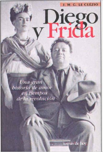Diego y Frida una gran historia de amor en tiempos de la revolución
